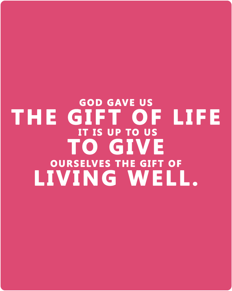God-gave-us-the-gift-of-life_-it-is-up-to-us-to-give-ourselves-the-gift-of-living-well.