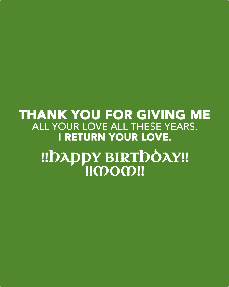 Thank-you-for-giving-me-all-your-love-all-these-years.-I-return-your-love