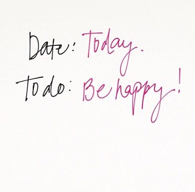 date-today-to-do-be-happy