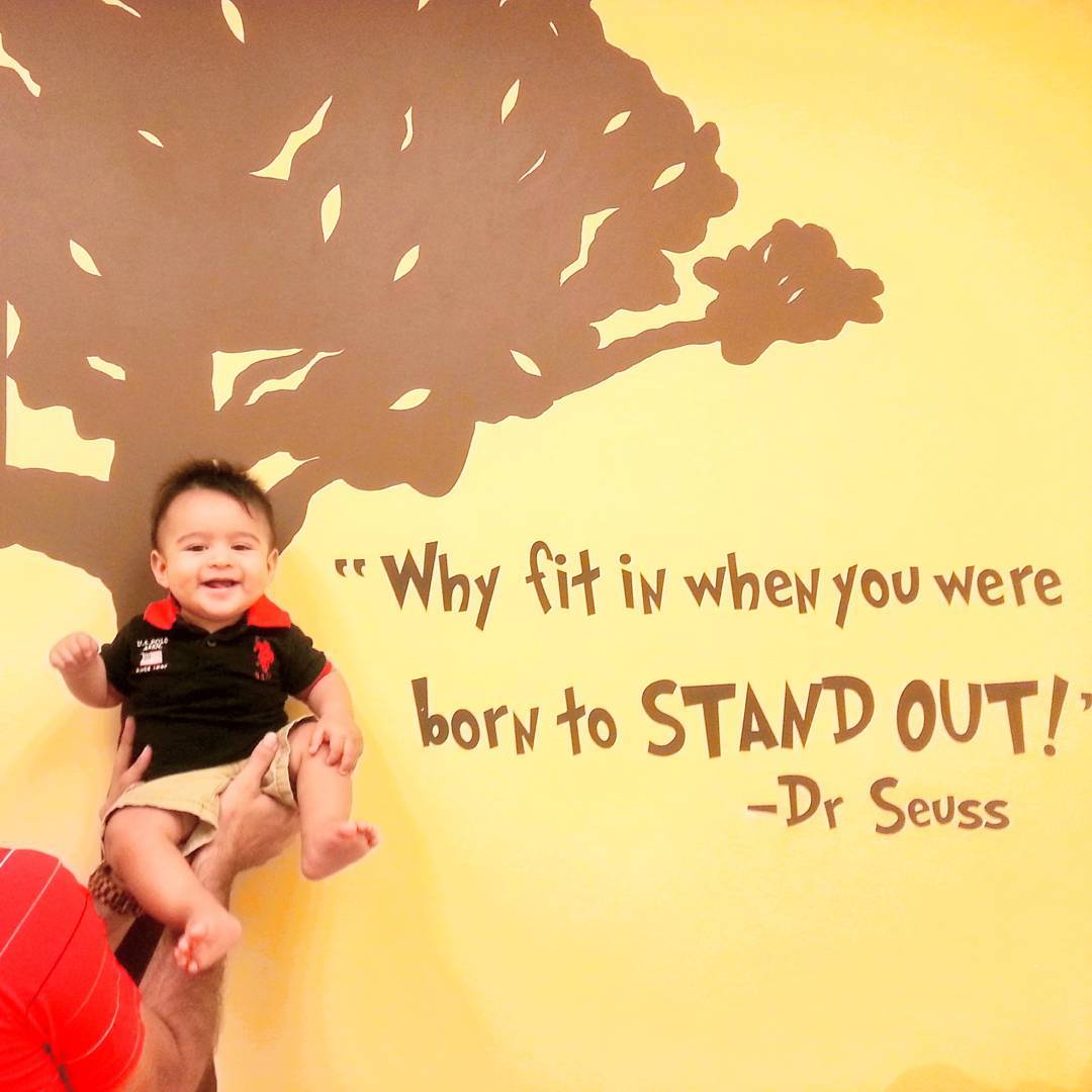 why fit in when you were born to stand out- Dr Seuss