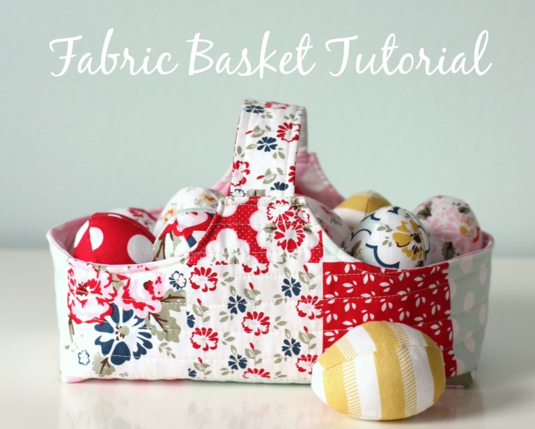 Fabric Basket Tutorial.