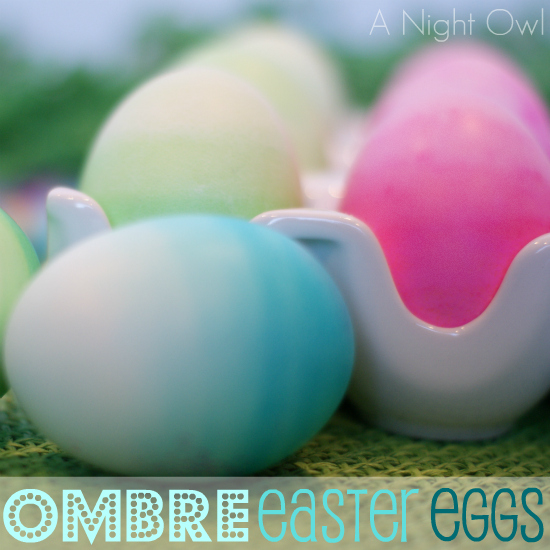 Omber Easter Eggs.