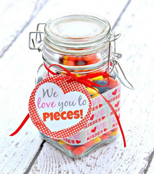 Sweet Jar of Treats Labeled We love you to pieces!