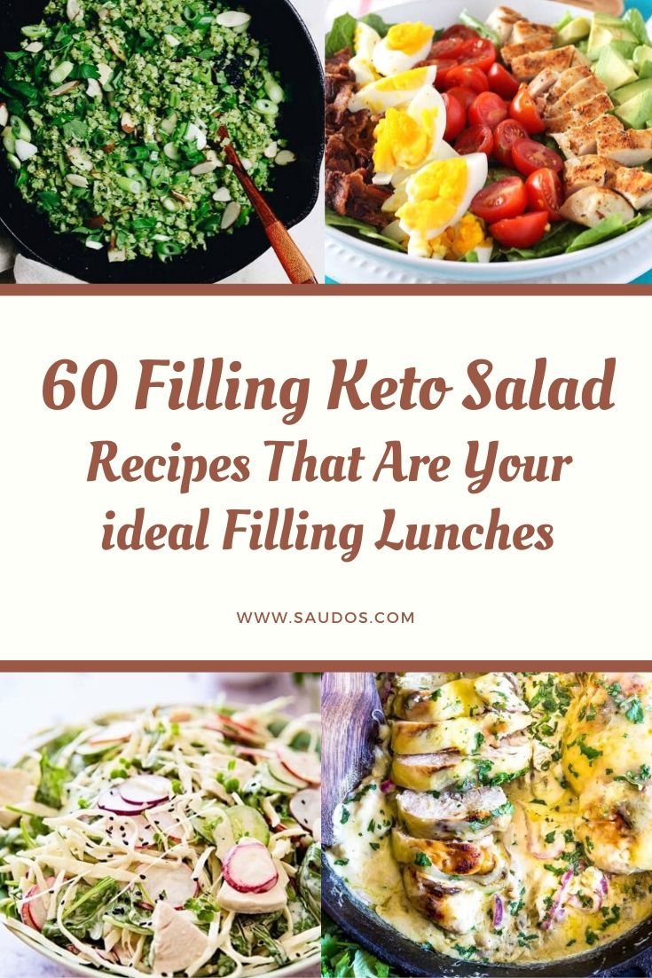 60 Filling Keto Salad Recipes That Are Your ideal Filling Lunches