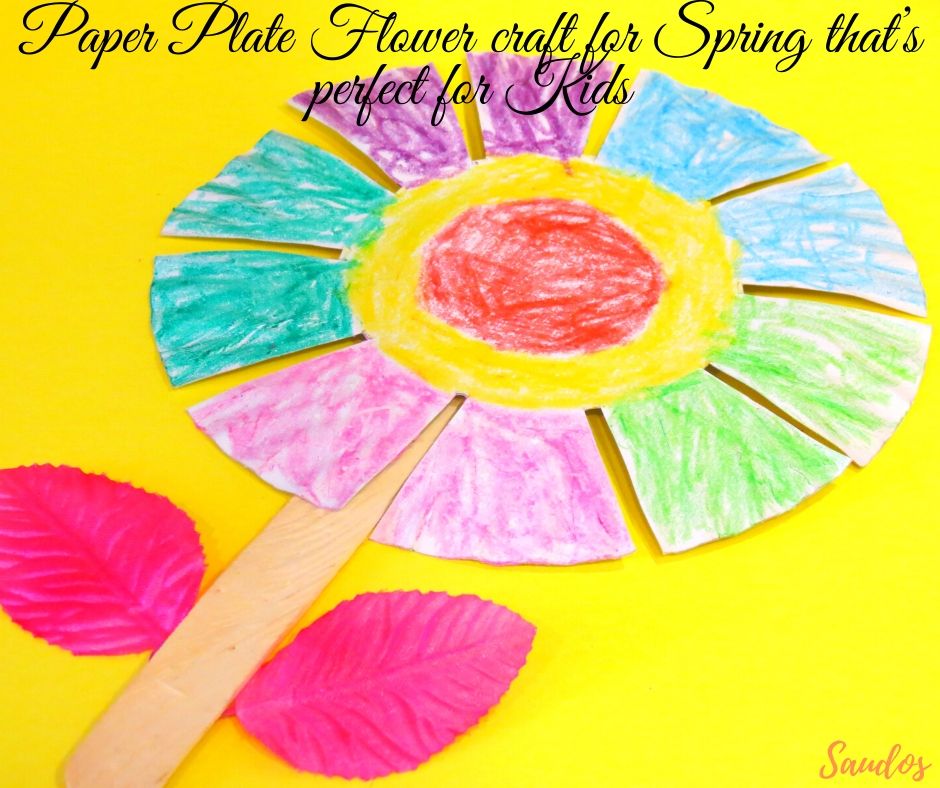 Paper Plate Flower craft for Spring that’s perfect for Kids