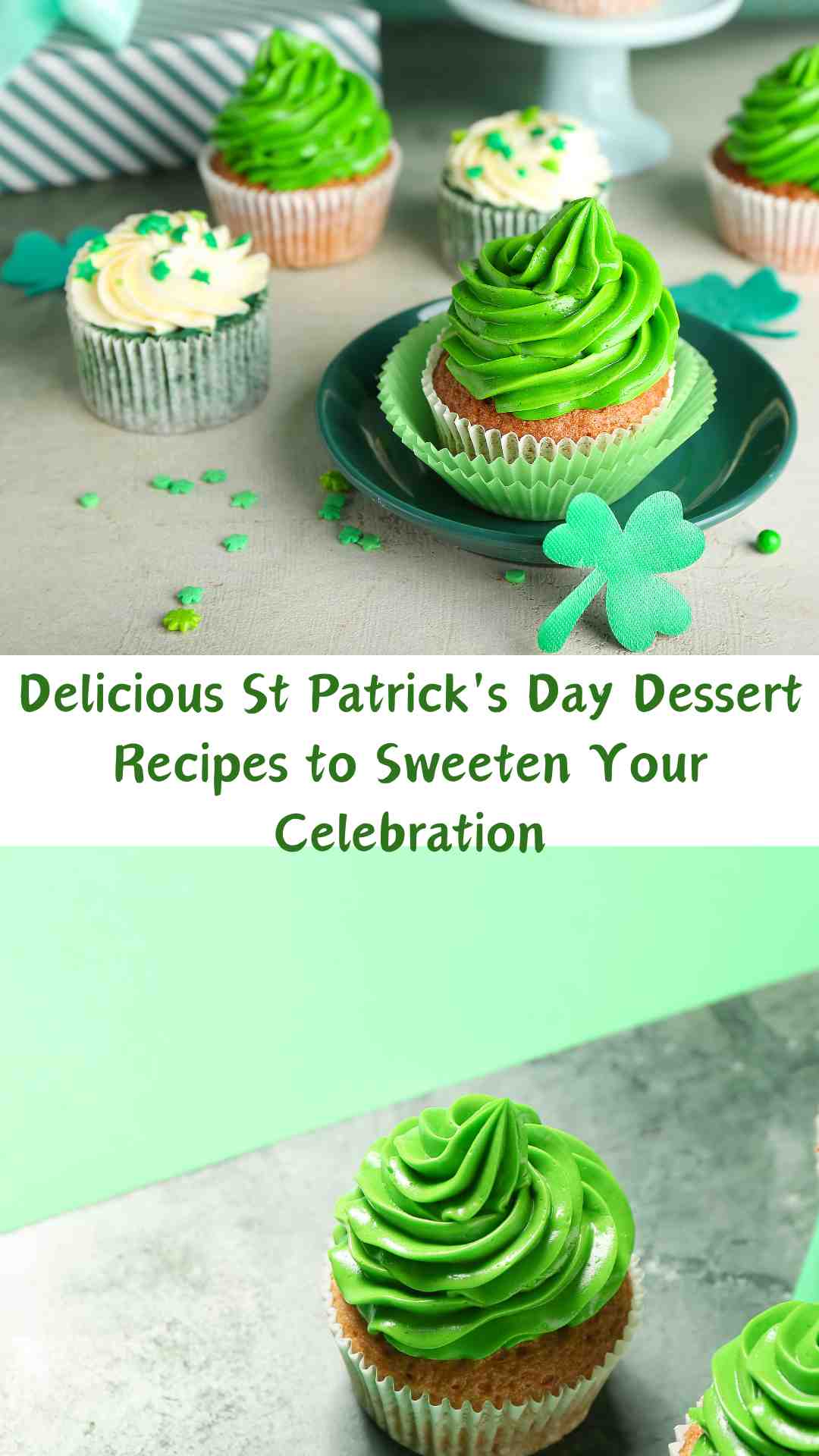 Delicious St Patrick's Day Dessert Recipes to Sweeten Your Celebration
